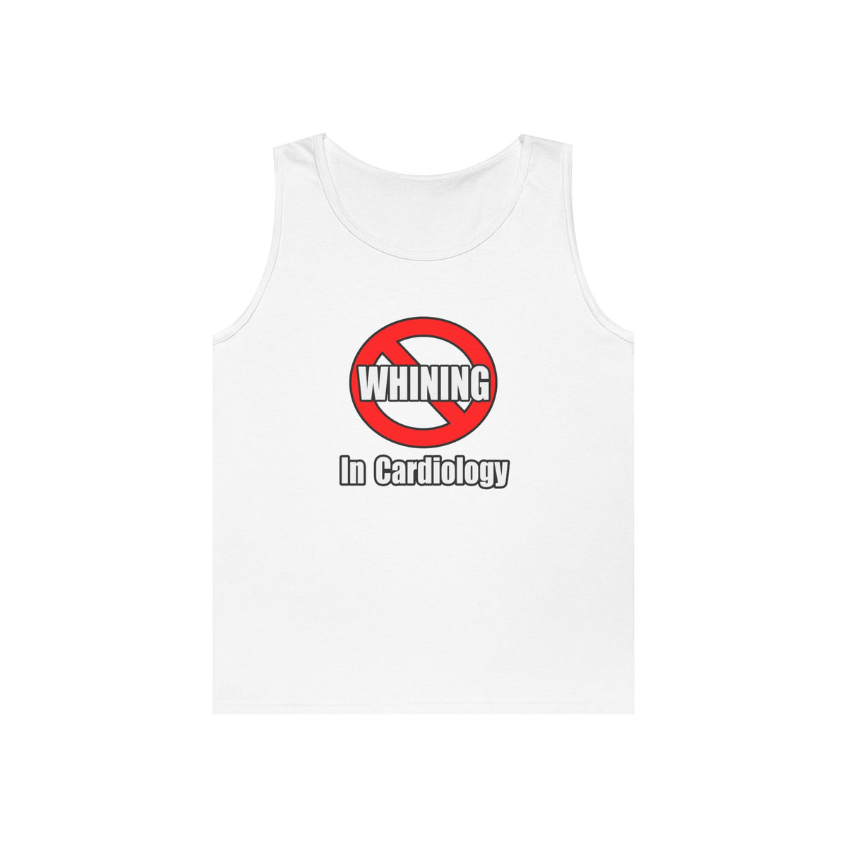 No Whining In Cardiology - Unisex Heavy Cotton Tank Top