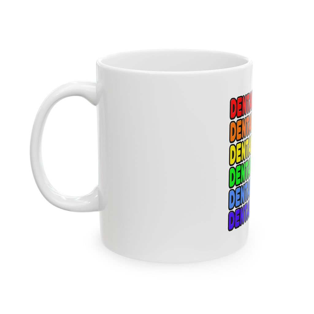 Rainbow Dental Hygienist - Ceramic Mug, (11oz, 15oz)