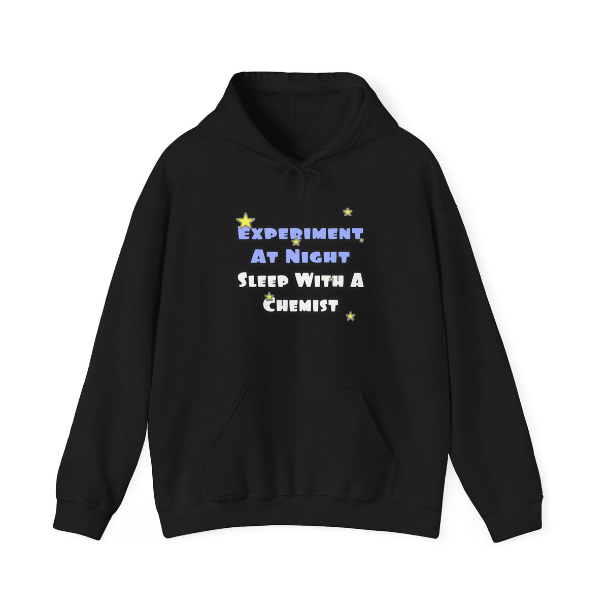 Experiment At Night...Sleep With a Chemist - Unisex Heavy Blend™ Hooded Sweatshirt
