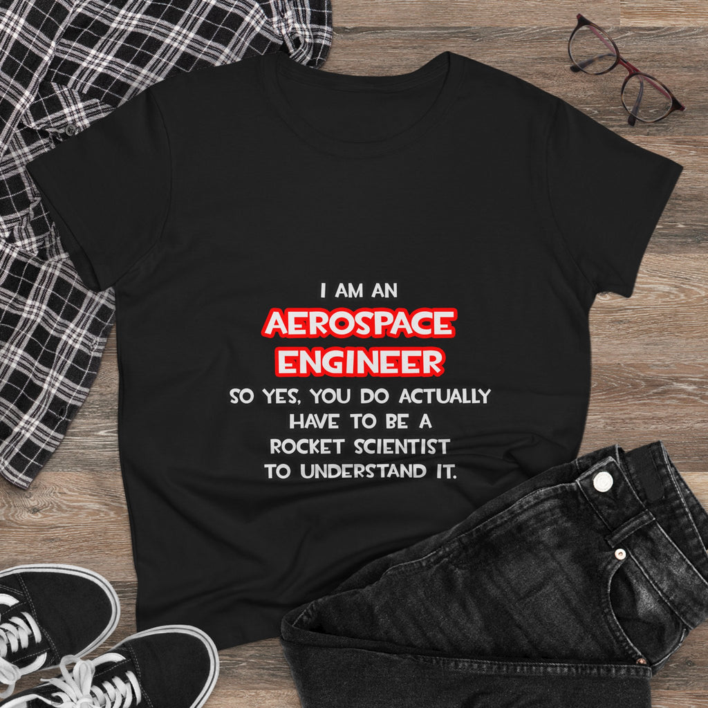 Rocket Scientist .. Funny Aerospace Engineer - Women's Midweight Cotton Tee