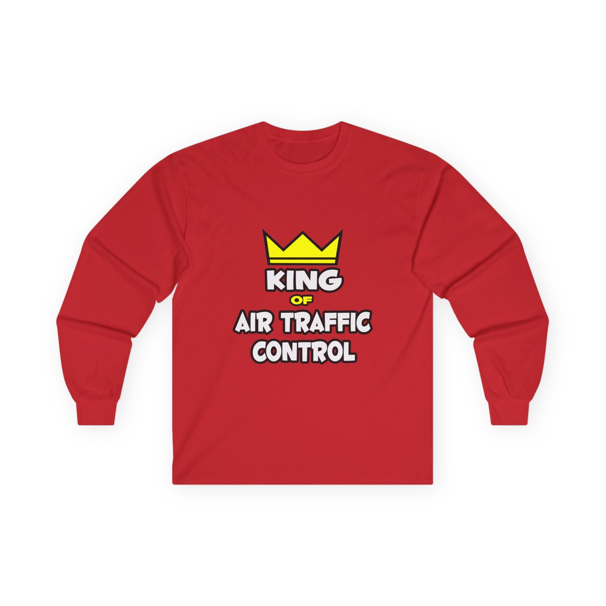 King of Air Traffic Control - Unisex Ultra Cotton Long Sleeve Tee