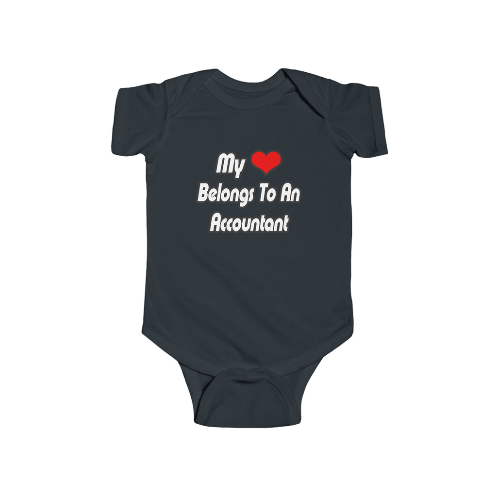 My Heart Belongs To An Accountant - Infant Fine Jersey Bodysuit