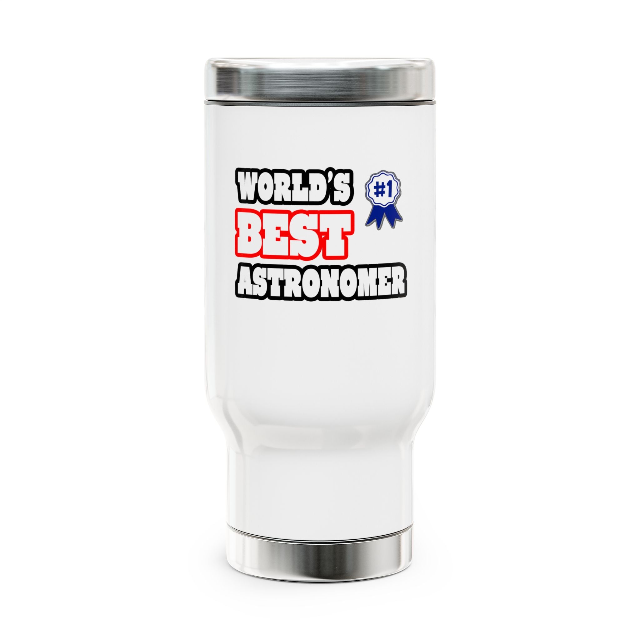 World's Best Astronomer - Stainless Steel Travel Mug with Handle, 14oz