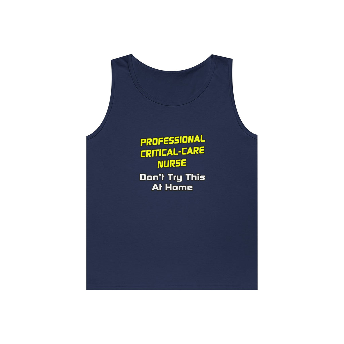 Professional Critical Care Nurse .. Joke - Unisex Heavy Cotton Tank Top