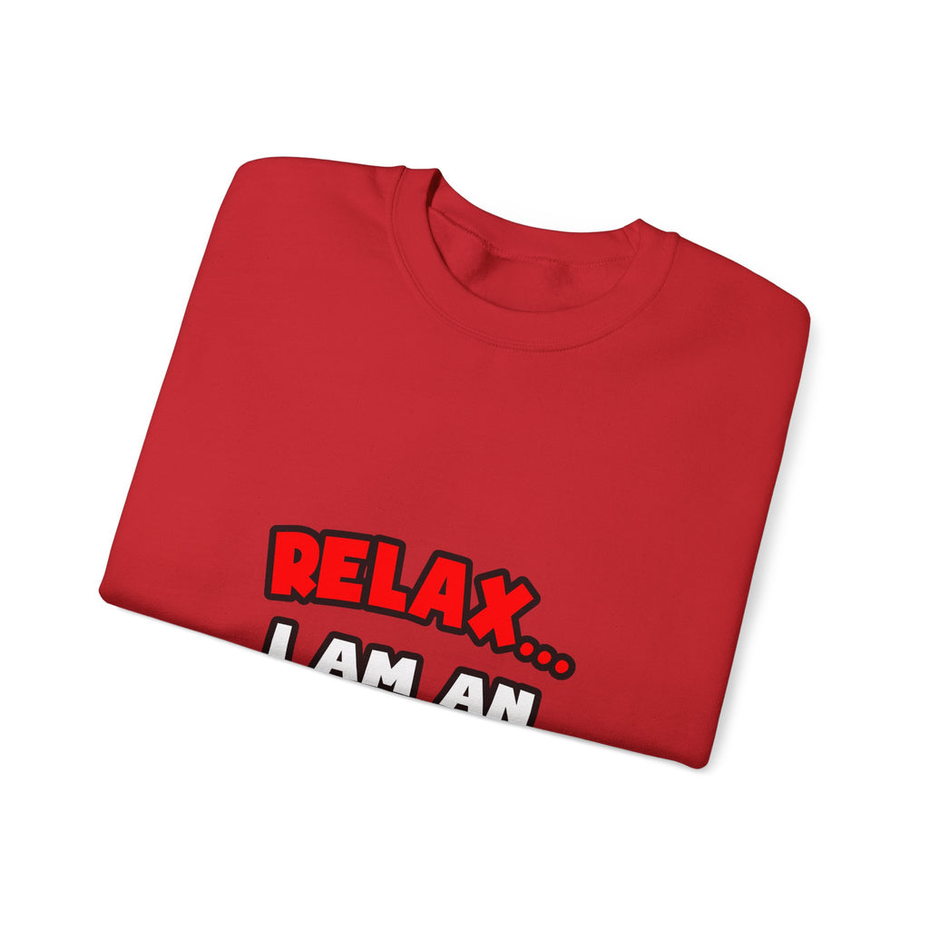 Relax ... I Am An Engineer - Unisex Heavy Blend™ Crewneck Sweatshirt