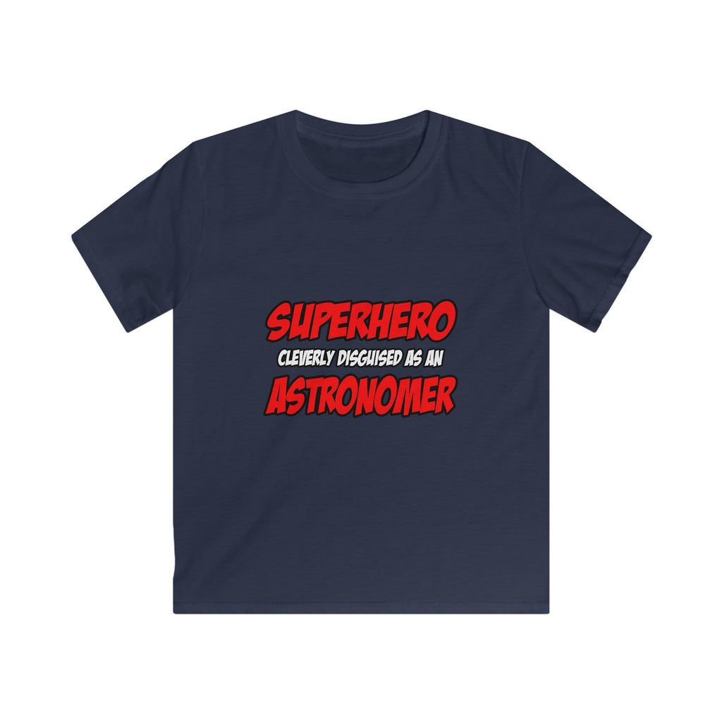 Superhero...Astronomer - Kids Softstyle Tee