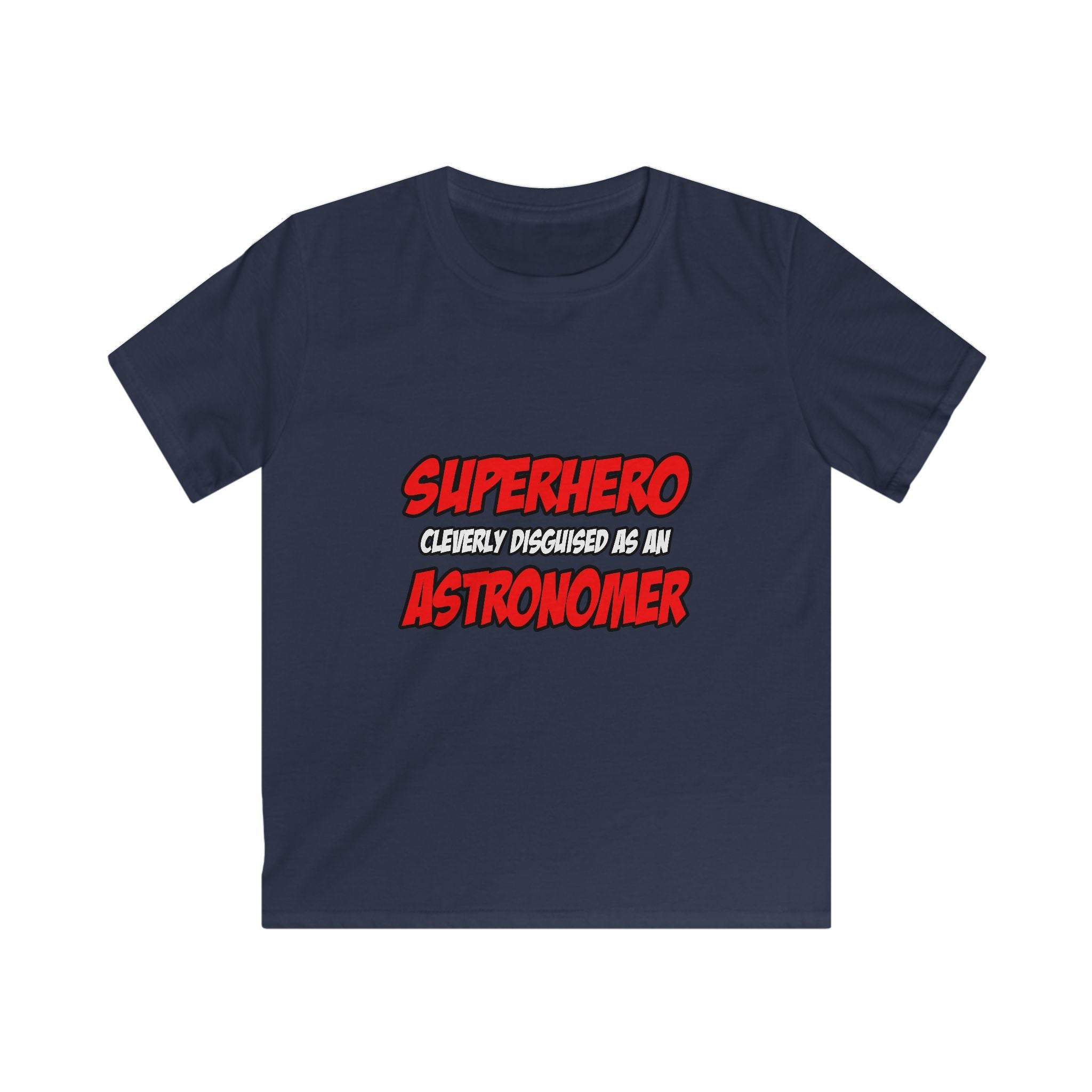 Superhero...Astronomer - Kids Softstyle Tee