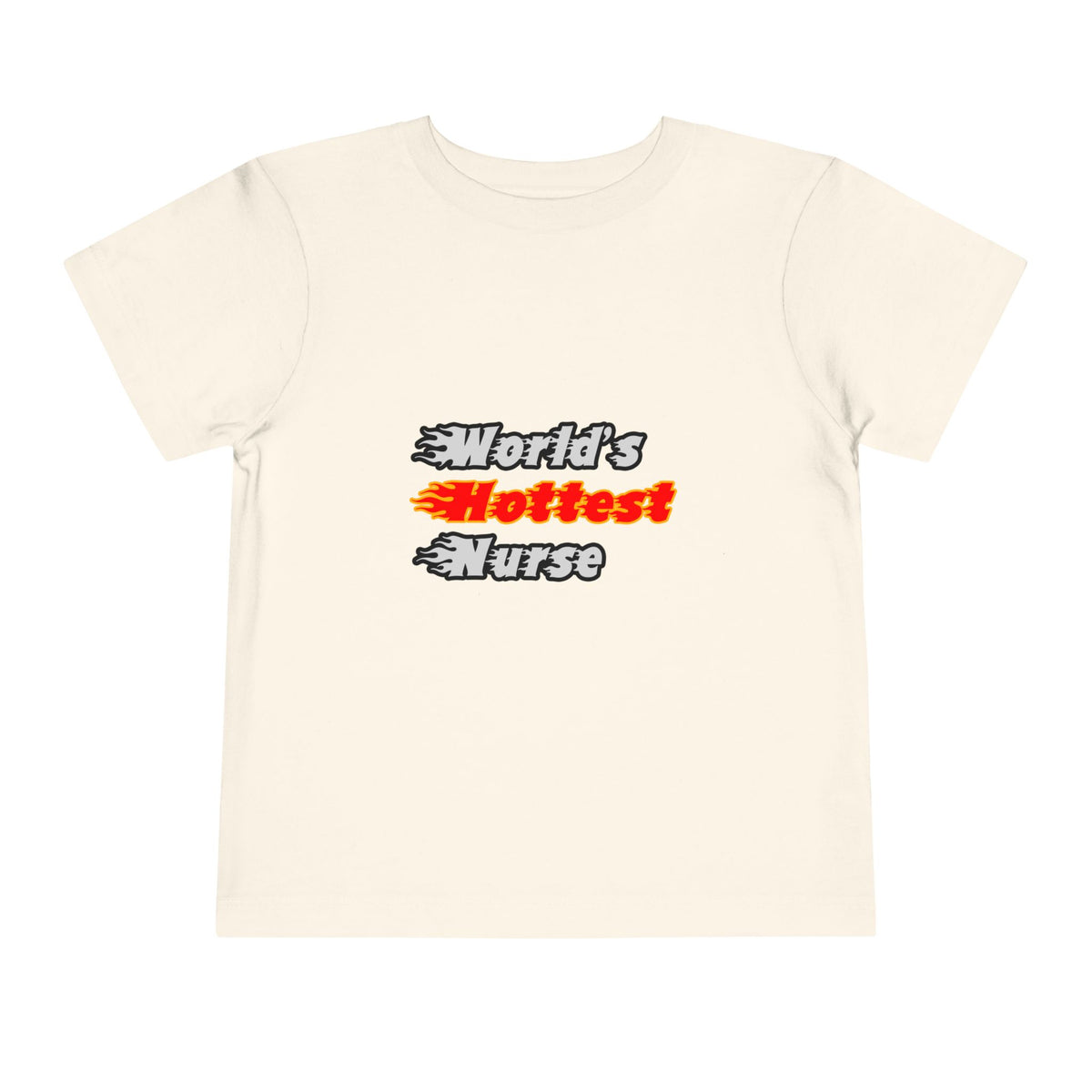 World's Hottest Nurse - Toddler Short Sleeve Tee