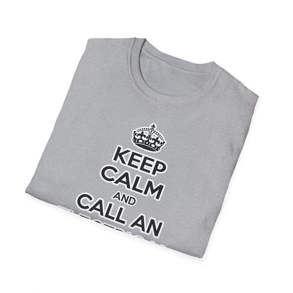 Keep Calm and Call an Electrical Engineer - Unisex Softstyle T-Shirt