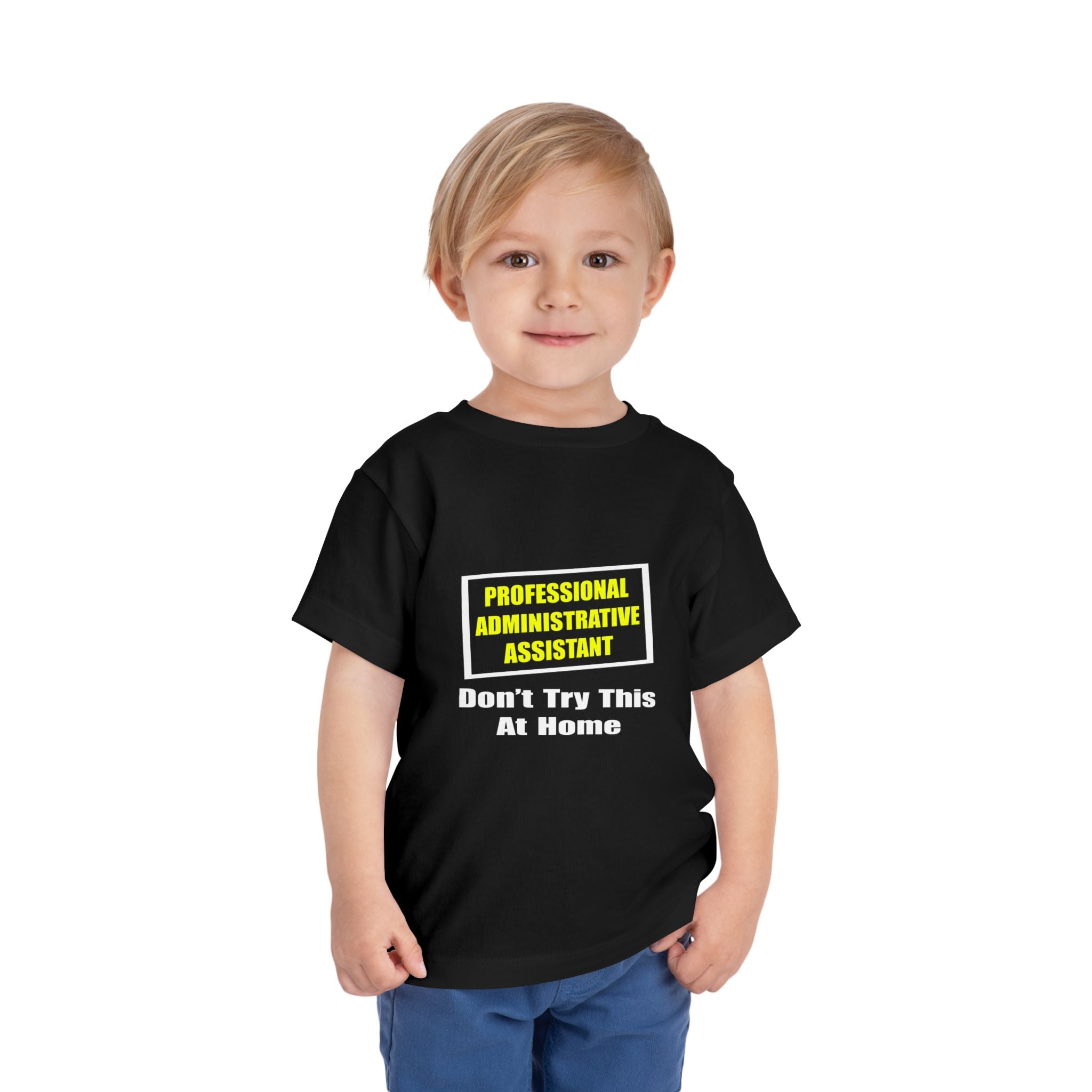 Professional Administrative Assistant...Joke - Toddler Short Sleeve Tee