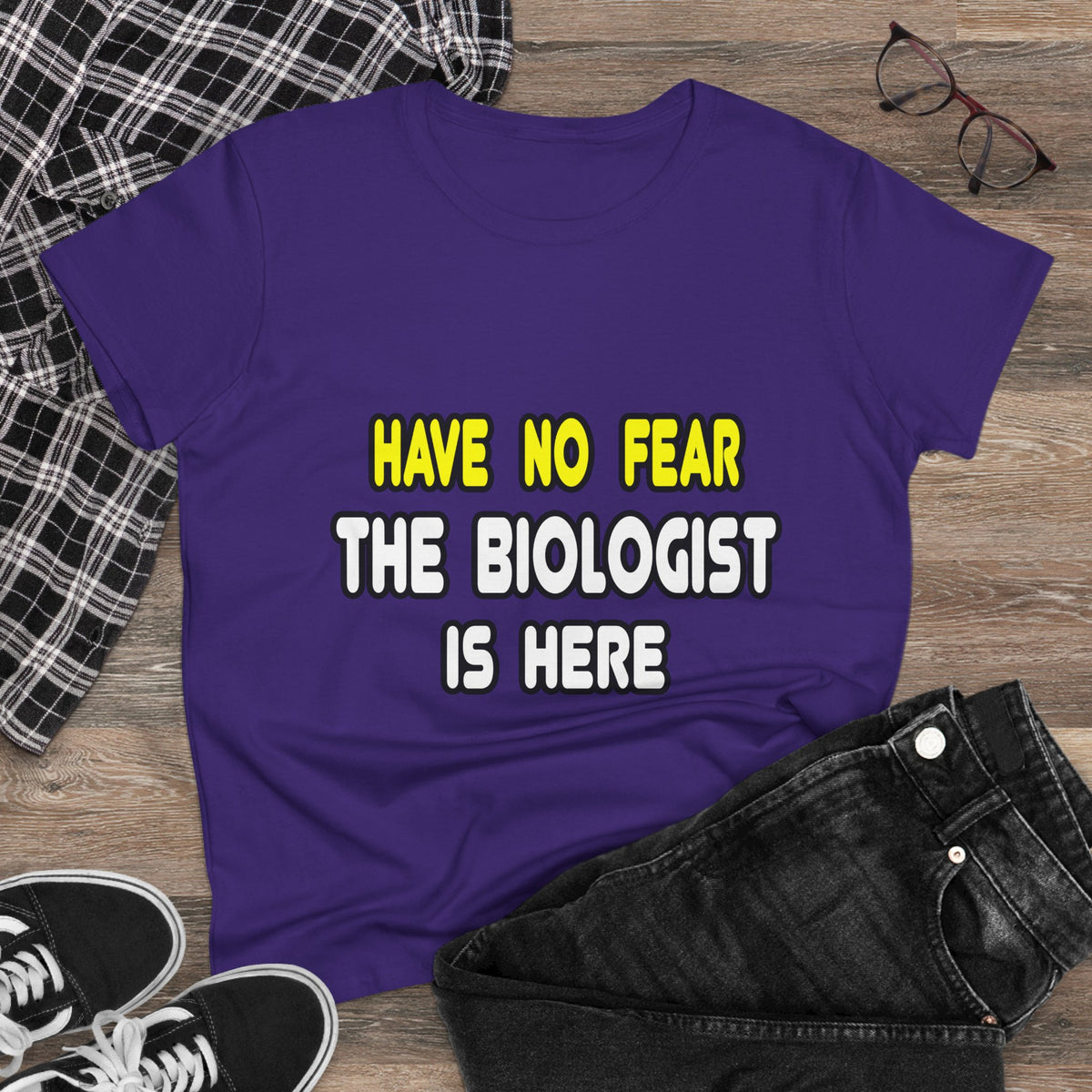 Have No Fear, The Biologist Is Here - Women's Midweight Cotton Tee