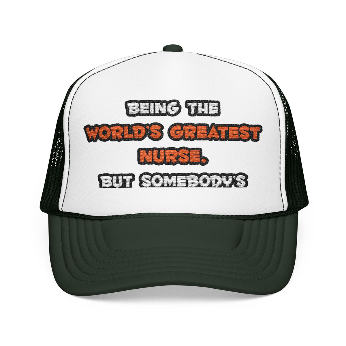 World's Greatest Nurse Joke - Foam Trucker Hat