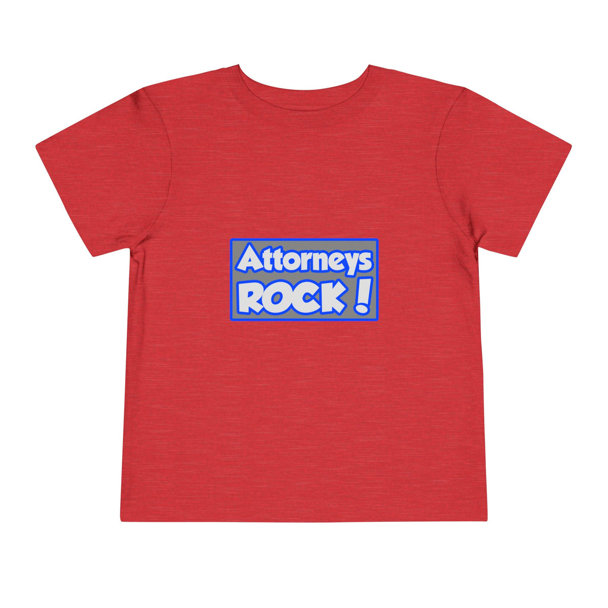 Attorneys Rock! - Toddler Short Sleeve Tee