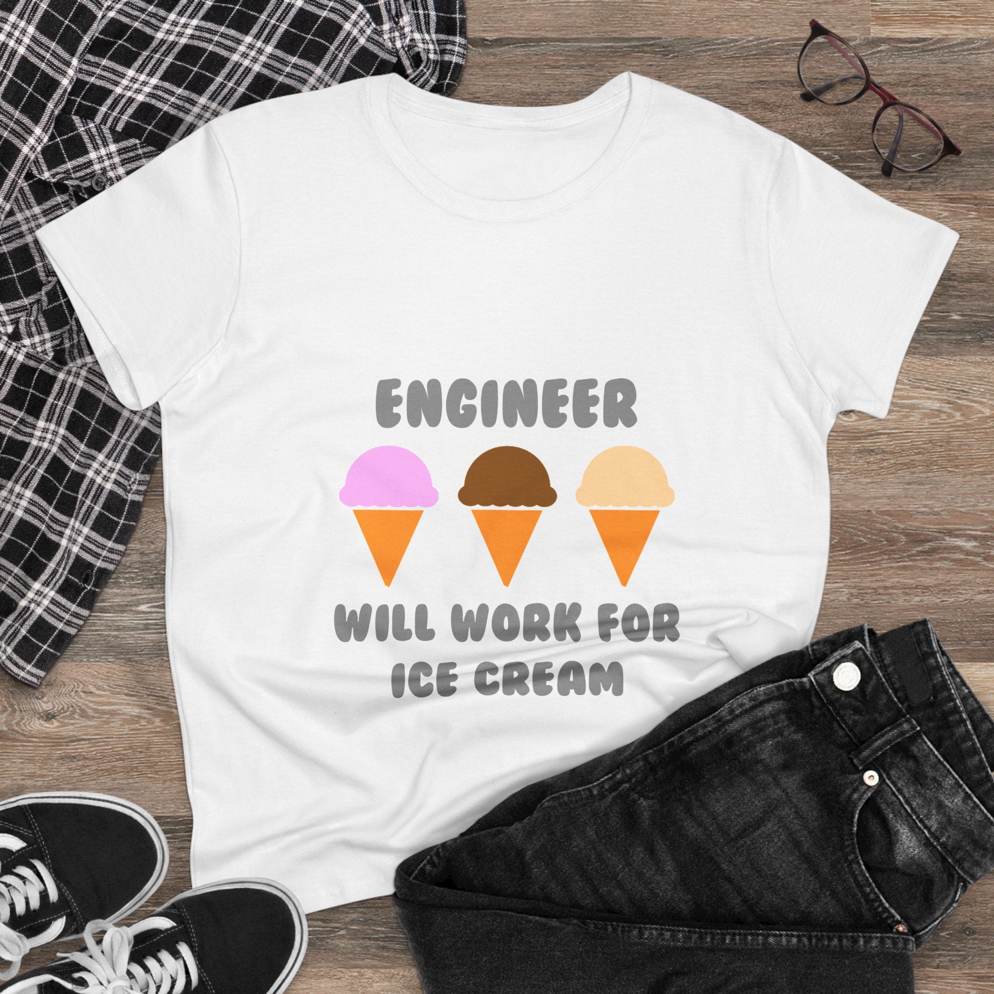 Engineer ... Will Work For Ice Cream - Women's Midweight Cotton Tee