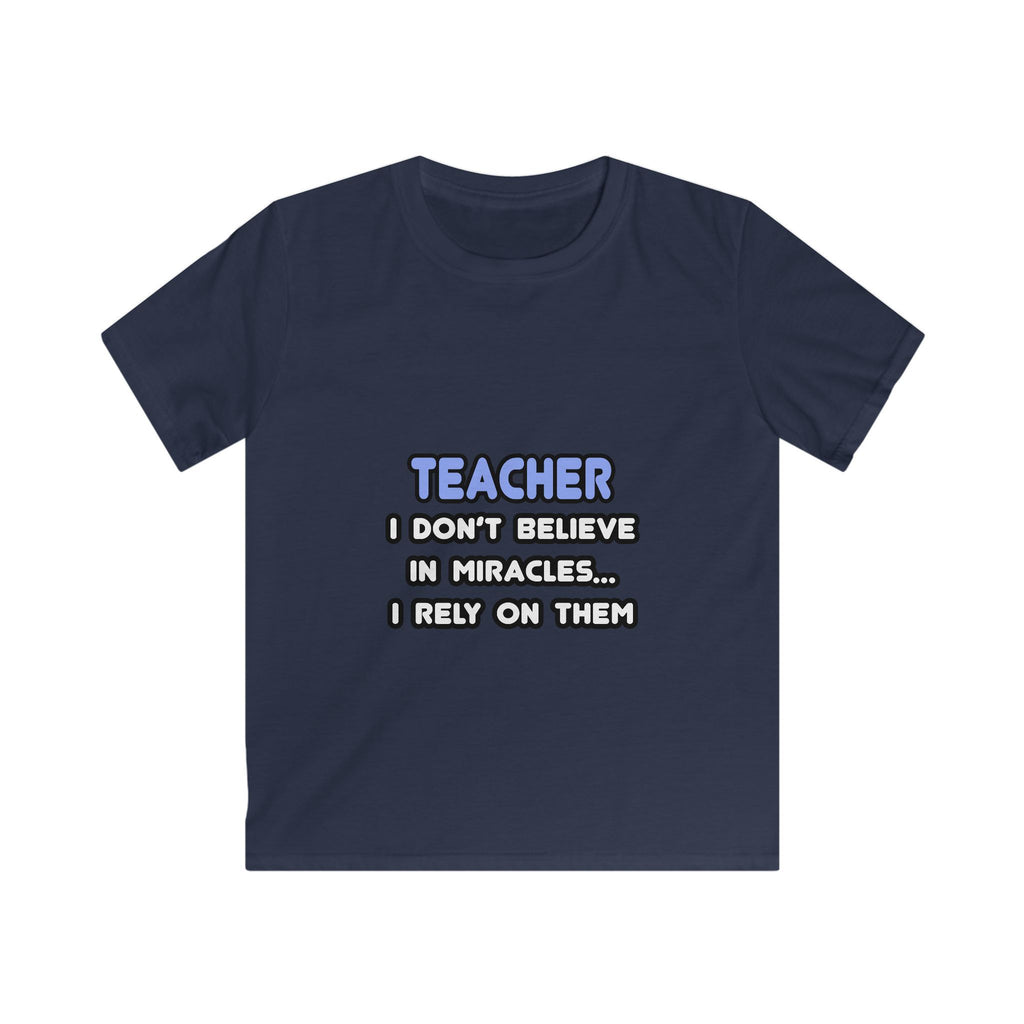 Miracles and Teachers - Kids Softstyle Tee