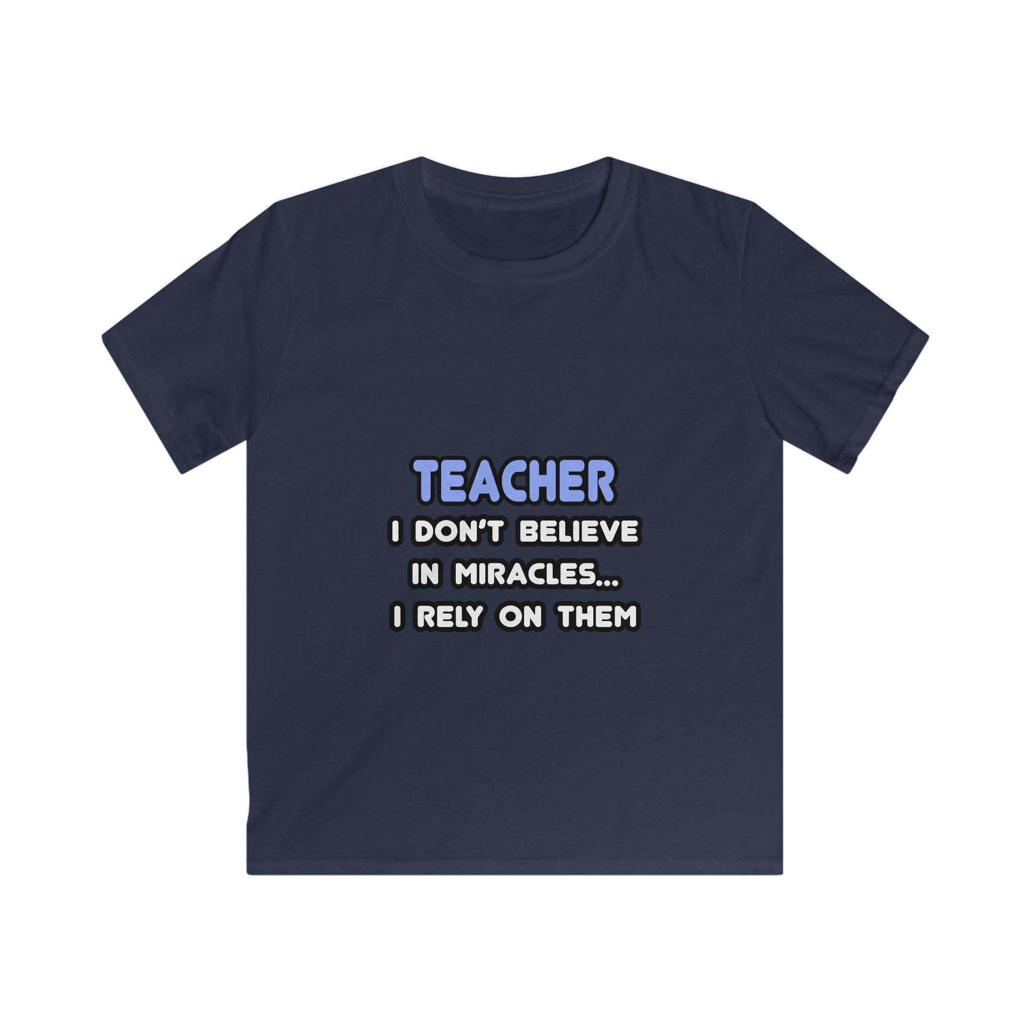 Miracles and Teachers - Kids Softstyle Tee