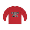 Engineers Are The Bomb! (2) - Unisex Ultra Cotton Long Sleeve Tee