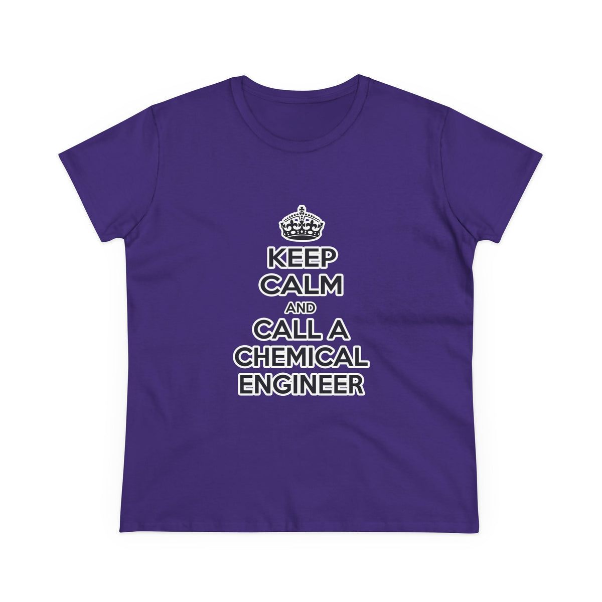 Keep Calm and Call a Chemical Engineer - Women's Midweight Cotton Tee