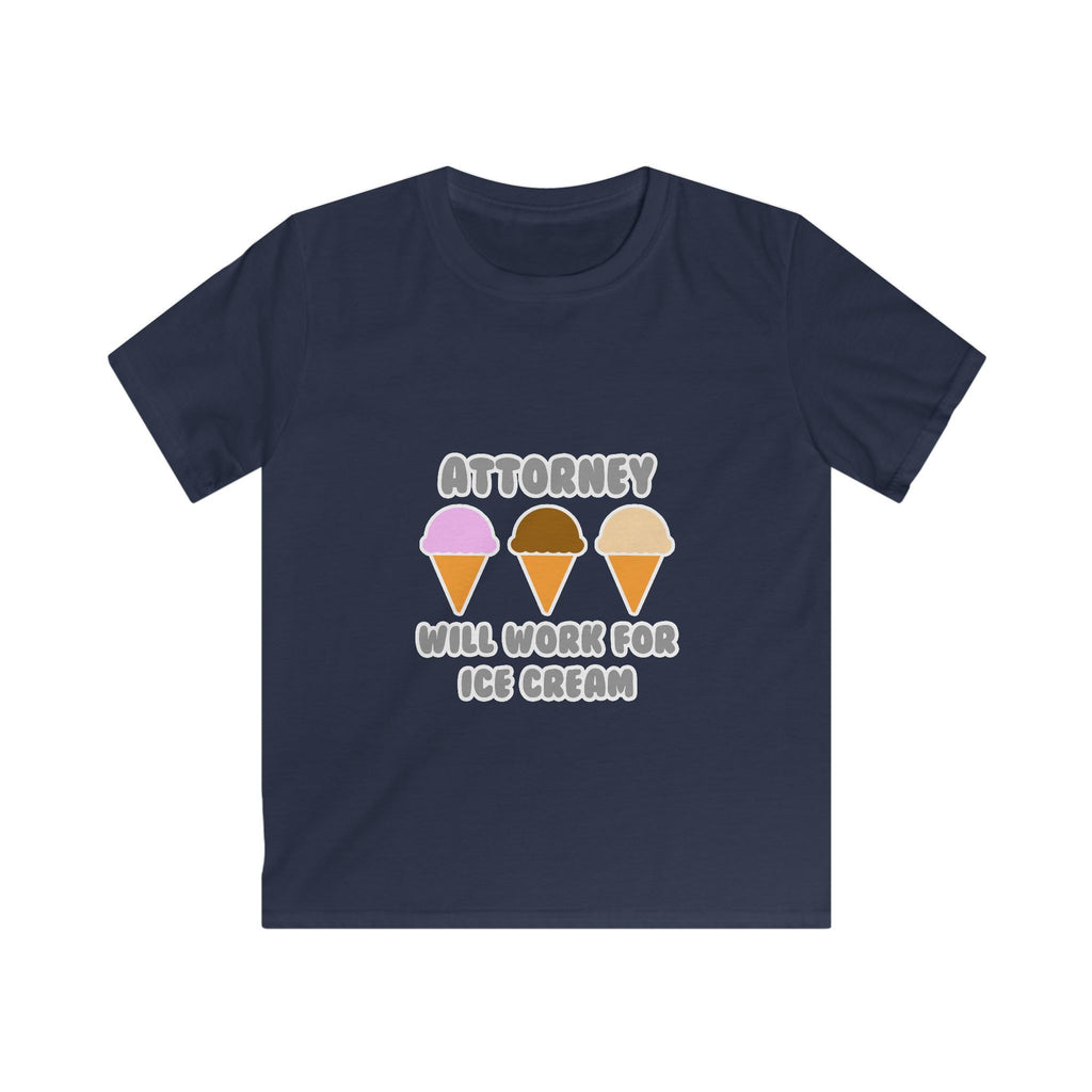 Attorney ... Will Work For Ice Cream - Kids Softstyle Tee