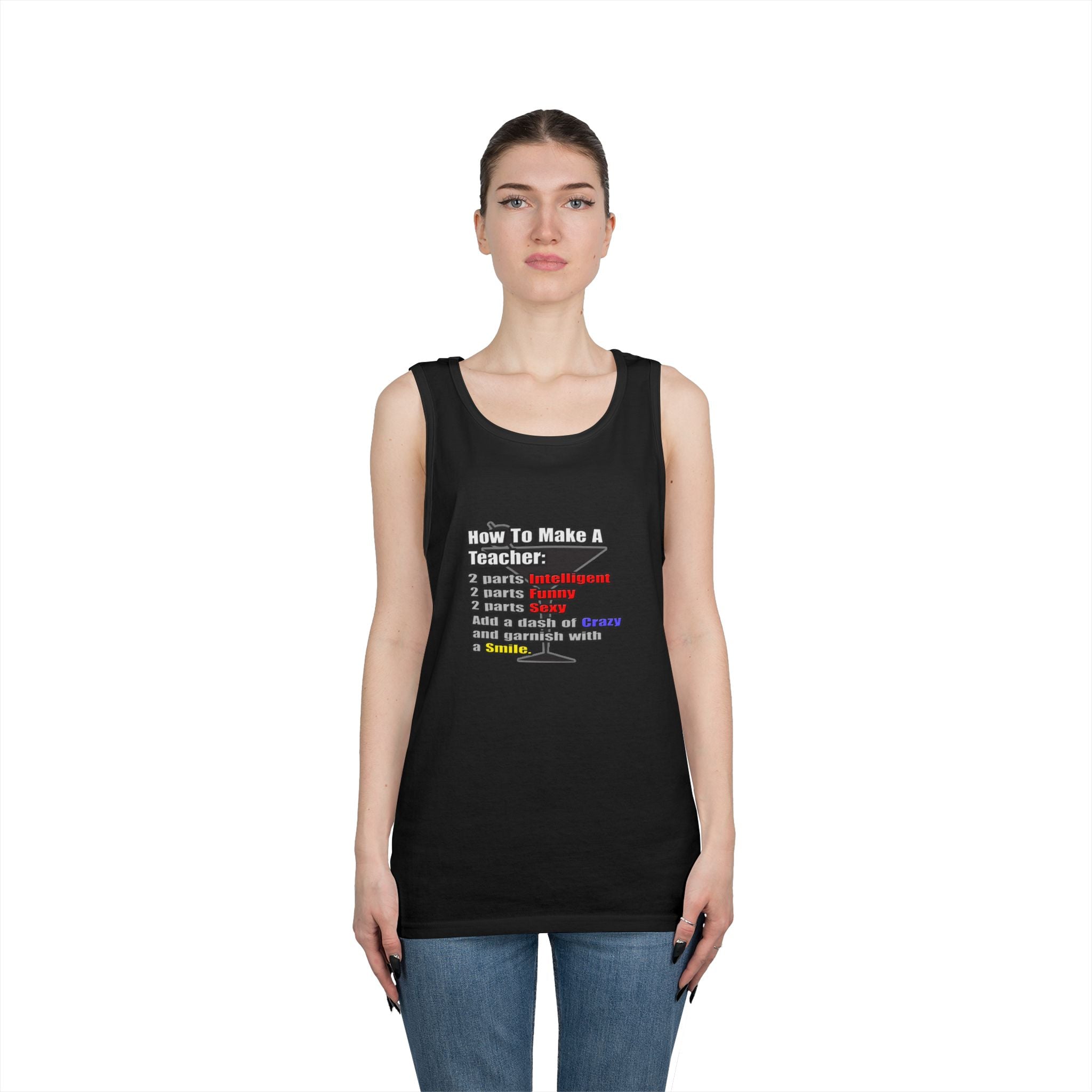 How To Make a Teacher - Unisex Heavy Cotton Tank Top