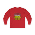 Funny Electrical Engineer T Shirts and Gifts - Unisex Ultra Cotton Long Sleeve Tee
