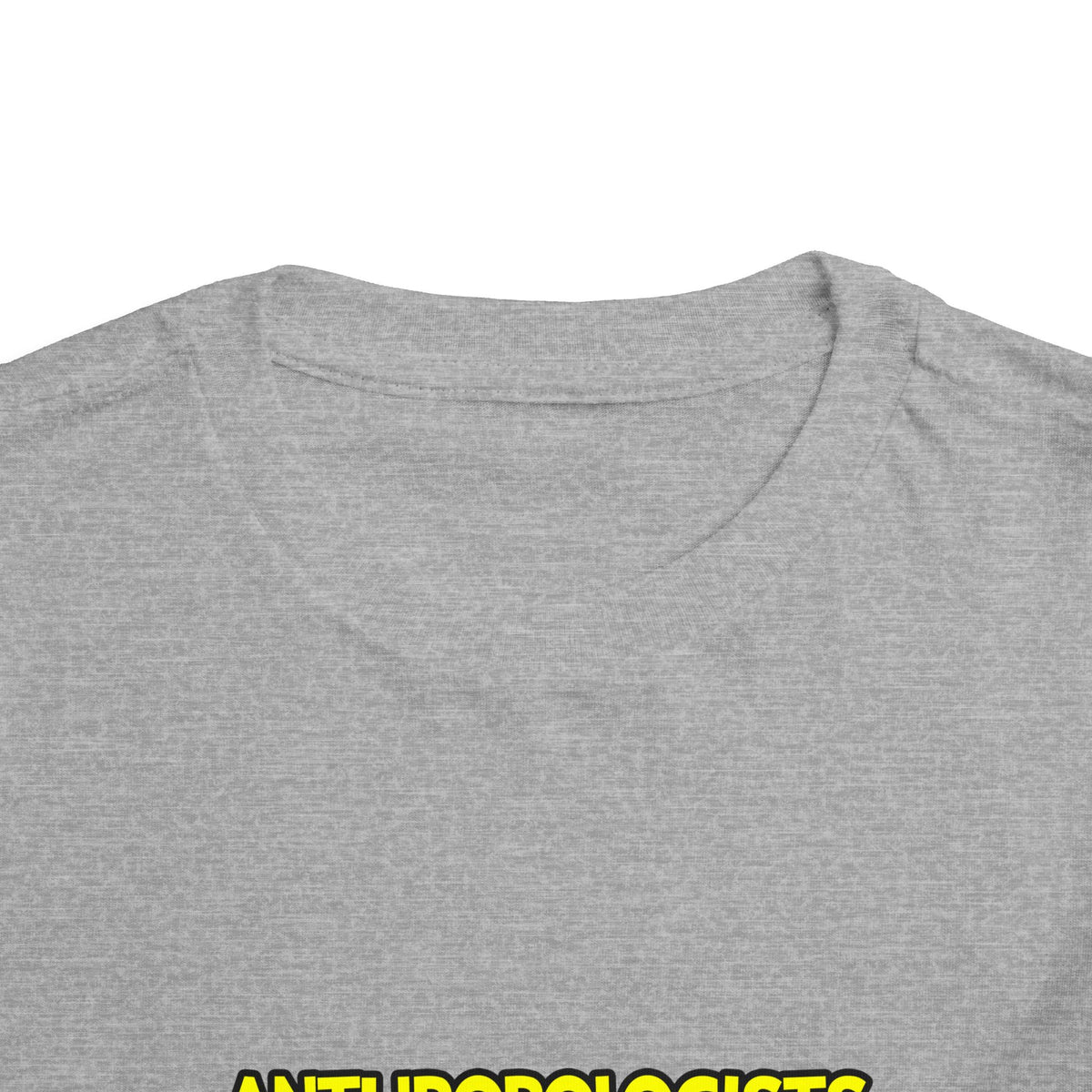Anthropologists Are Sofa King Cool - Toddler Short Sleeve Tee