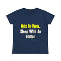 Sleep With an Editor - Women's Midweight Cotton Tee