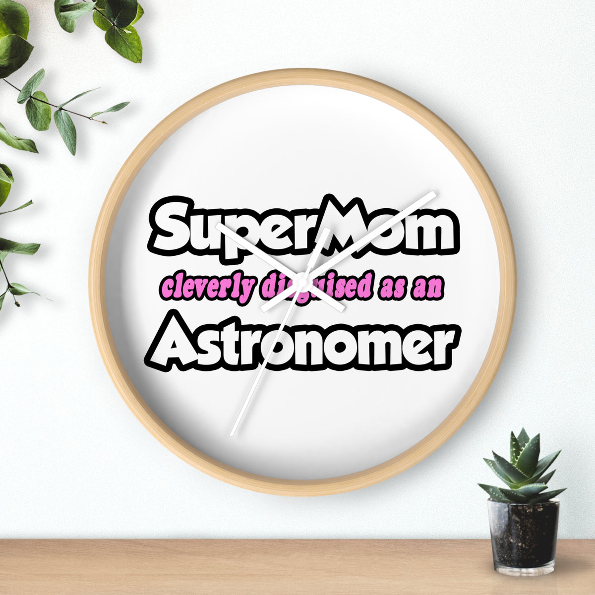 SuperMom...Astronomer - Wall Clock