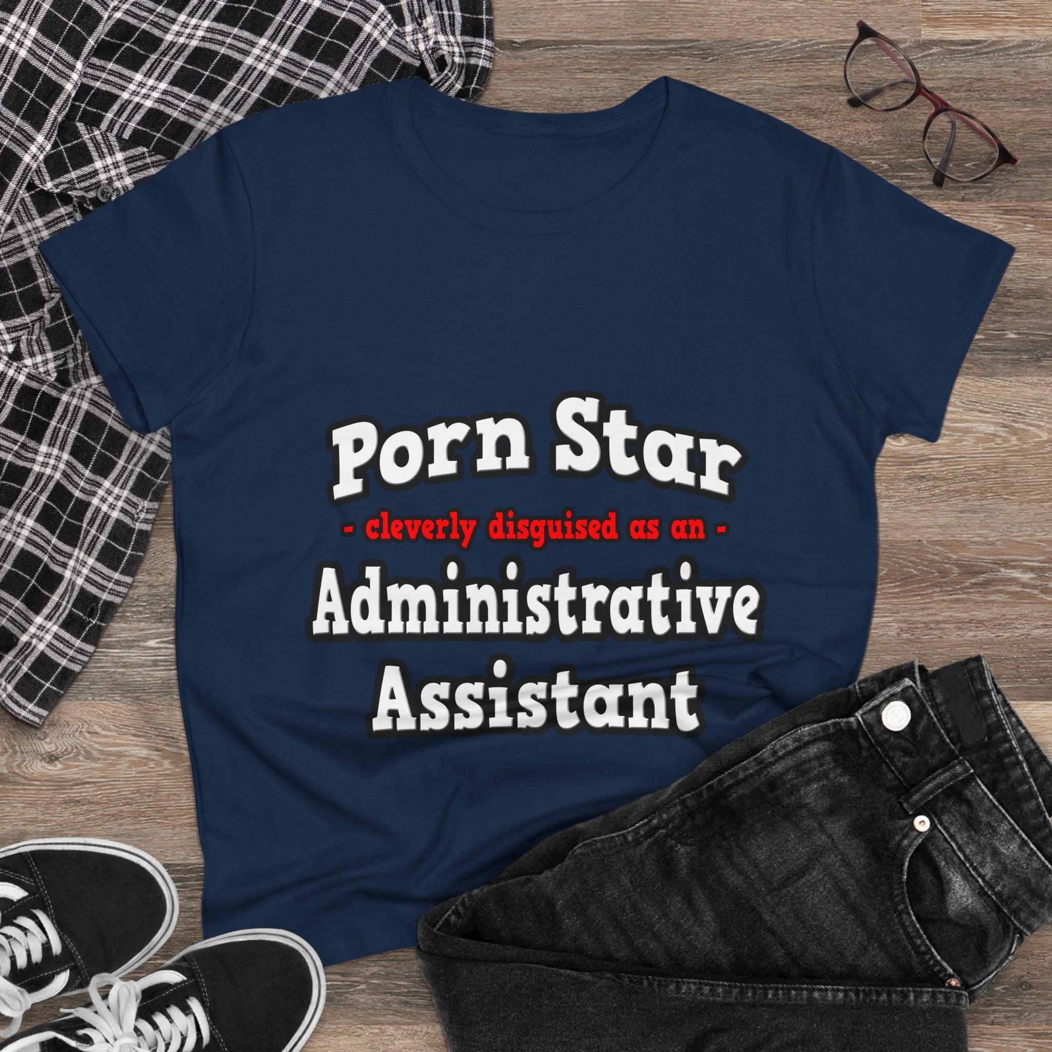 Porn Star...Administrative Assistant - Women's Midweight Cotton Tee