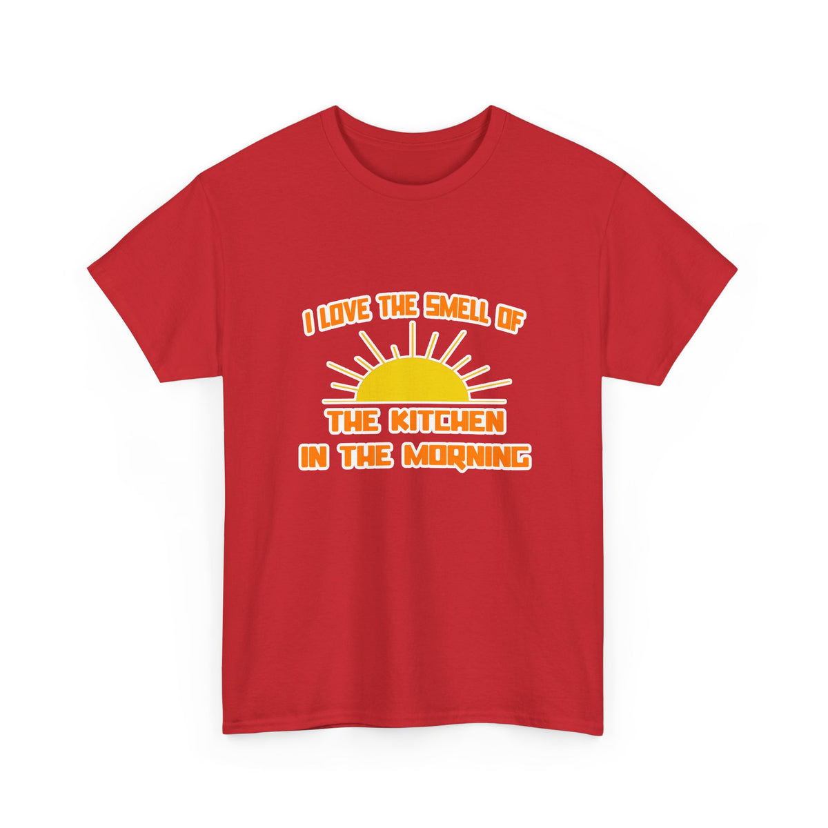 Smell of The Kitchen in the Morning - Unisex Heavy Cotton Tee