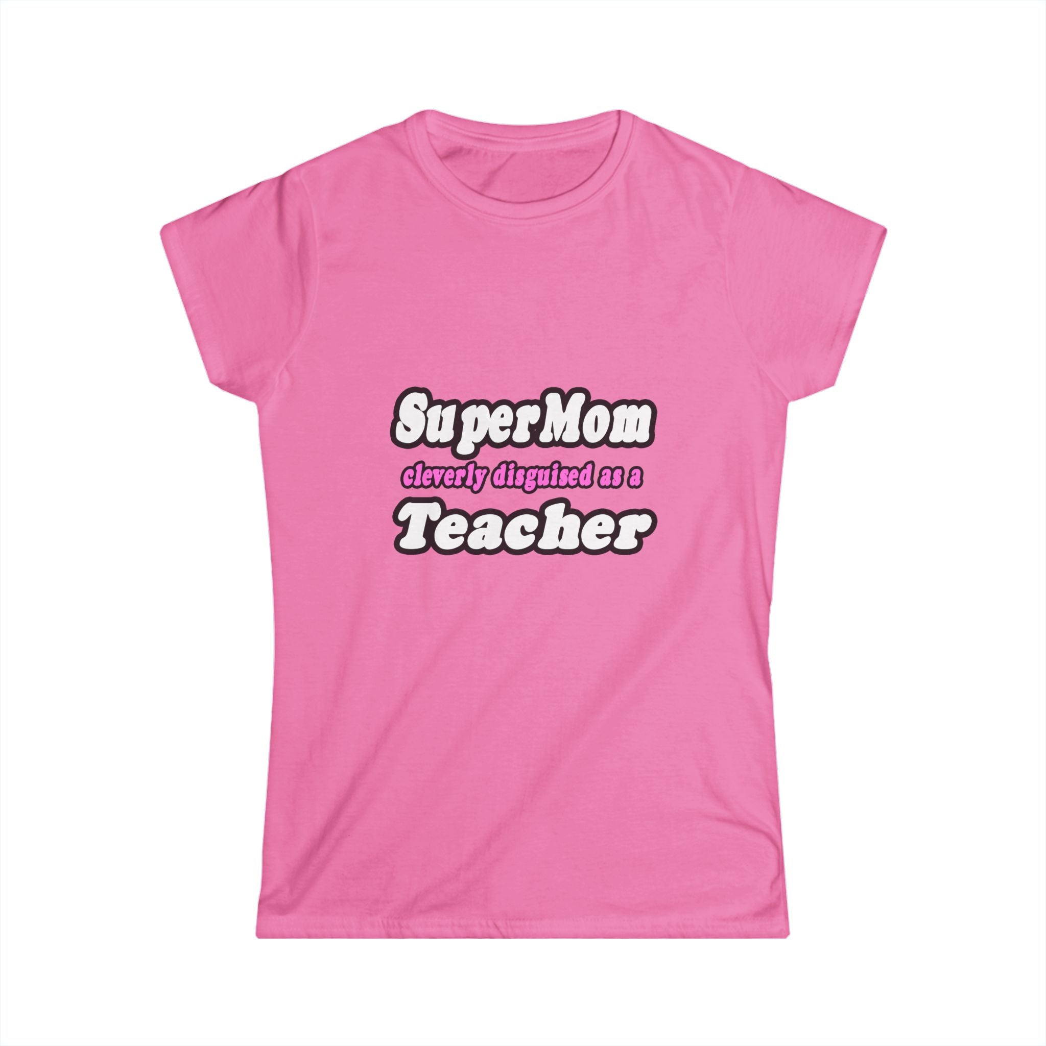 supermom teacher - Women's Softstyle Tee