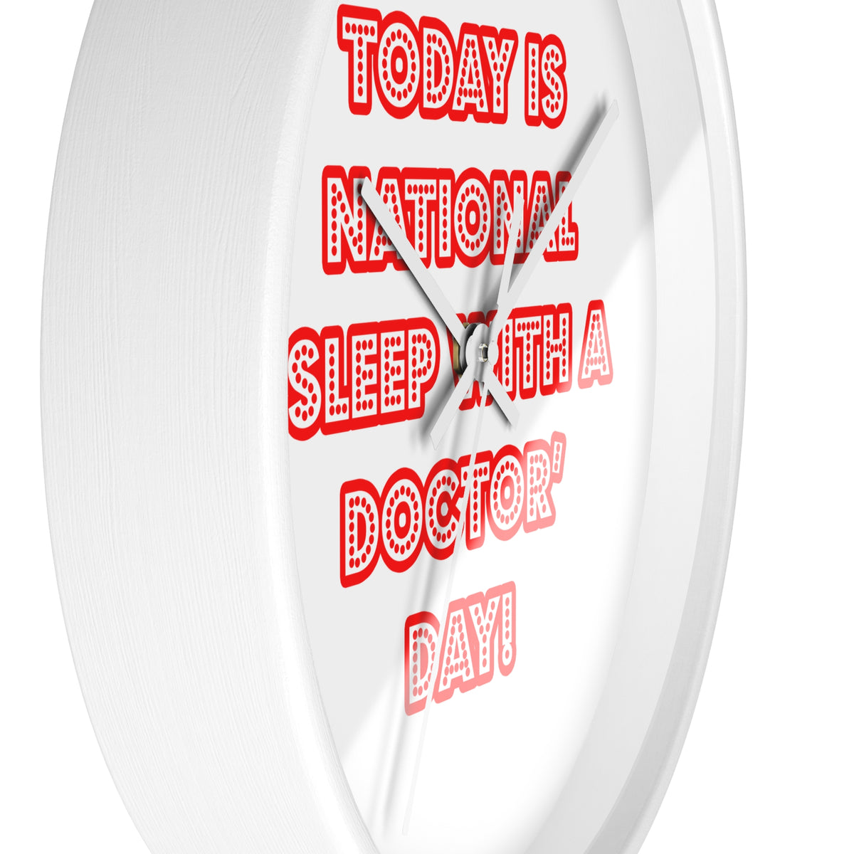 National 'Sleep With a Doctor' Day - Wall Clock