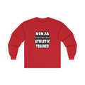 Ninja Athletic Trainer - Unisex Ultra Cotton Long Sleeve Tee