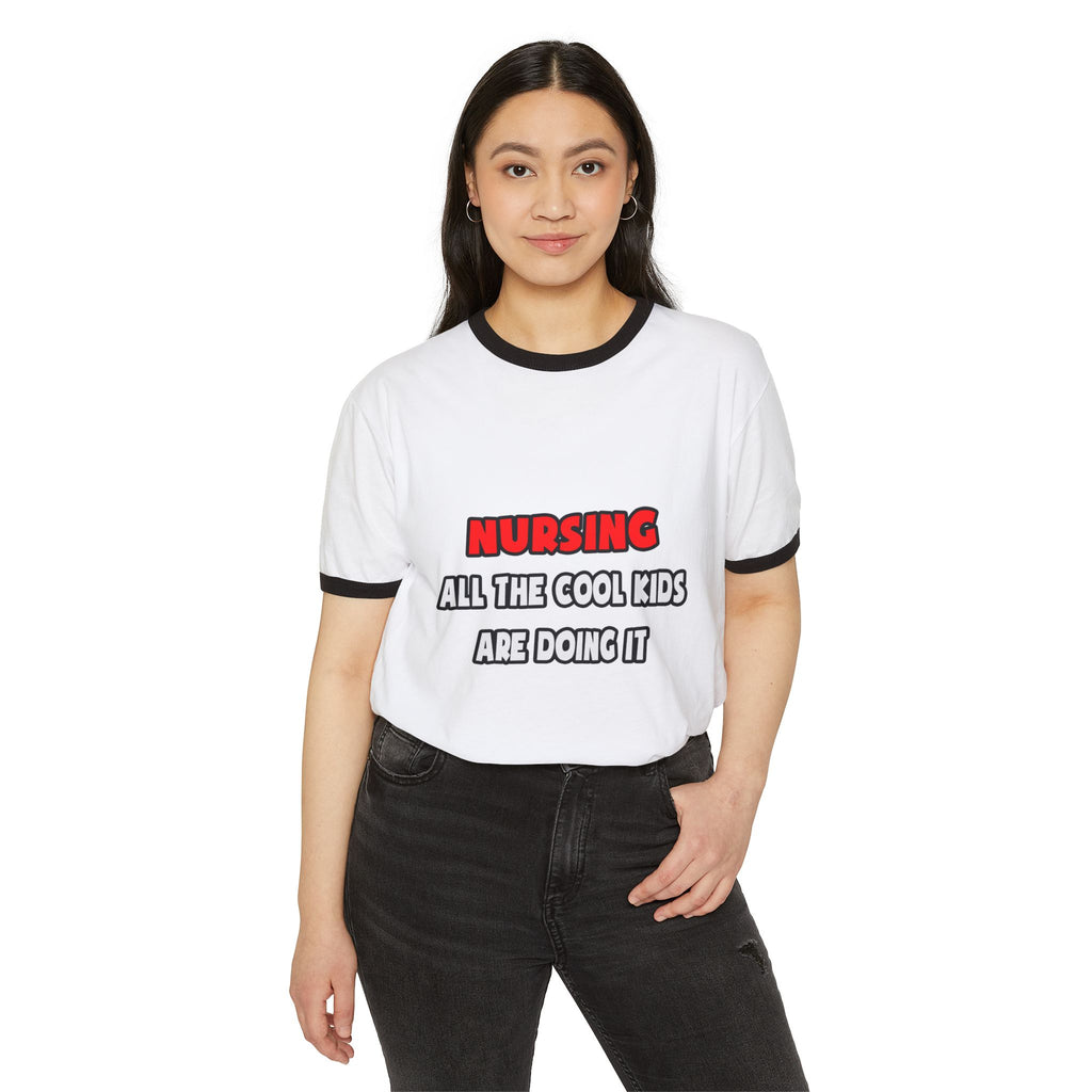 Funny Nurse Shirts and Gifts - Unisex Cotton Ringer T-Shirt