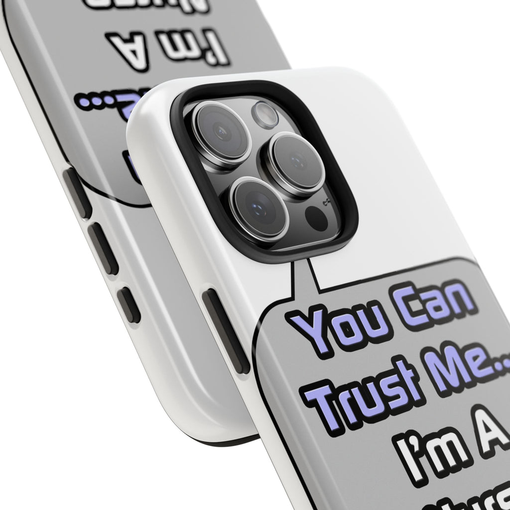 Trust Me .. I'm a Nurse - Tough Phone Cases