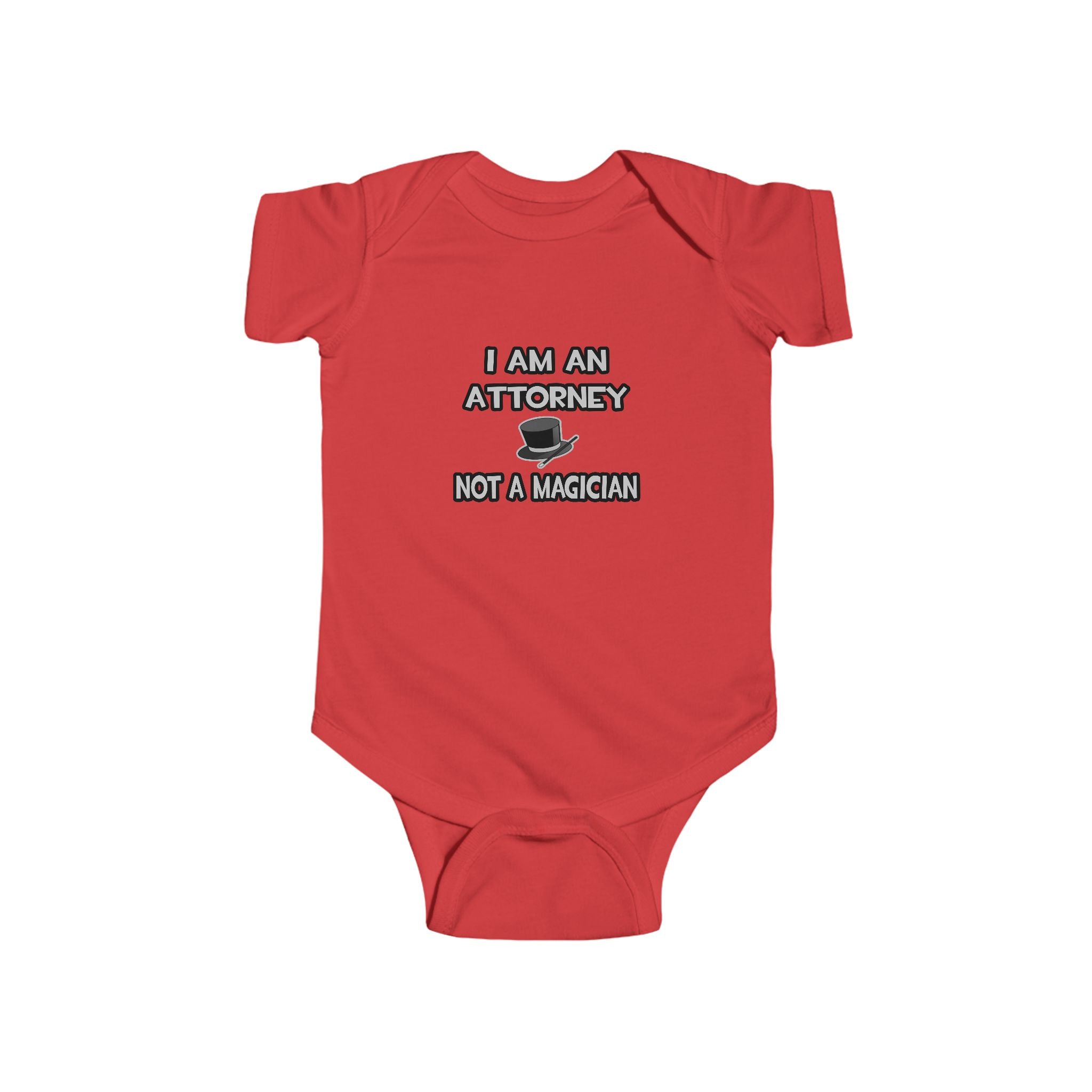 I Am An Attorney ... Not A Magician - Infant Fine Jersey Bodysuit
