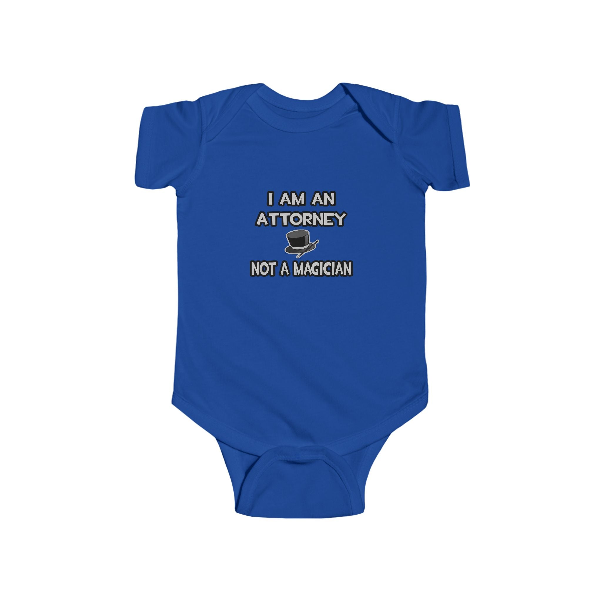 I Am An Attorney ... Not A Magician - Infant Fine Jersey Bodysuit