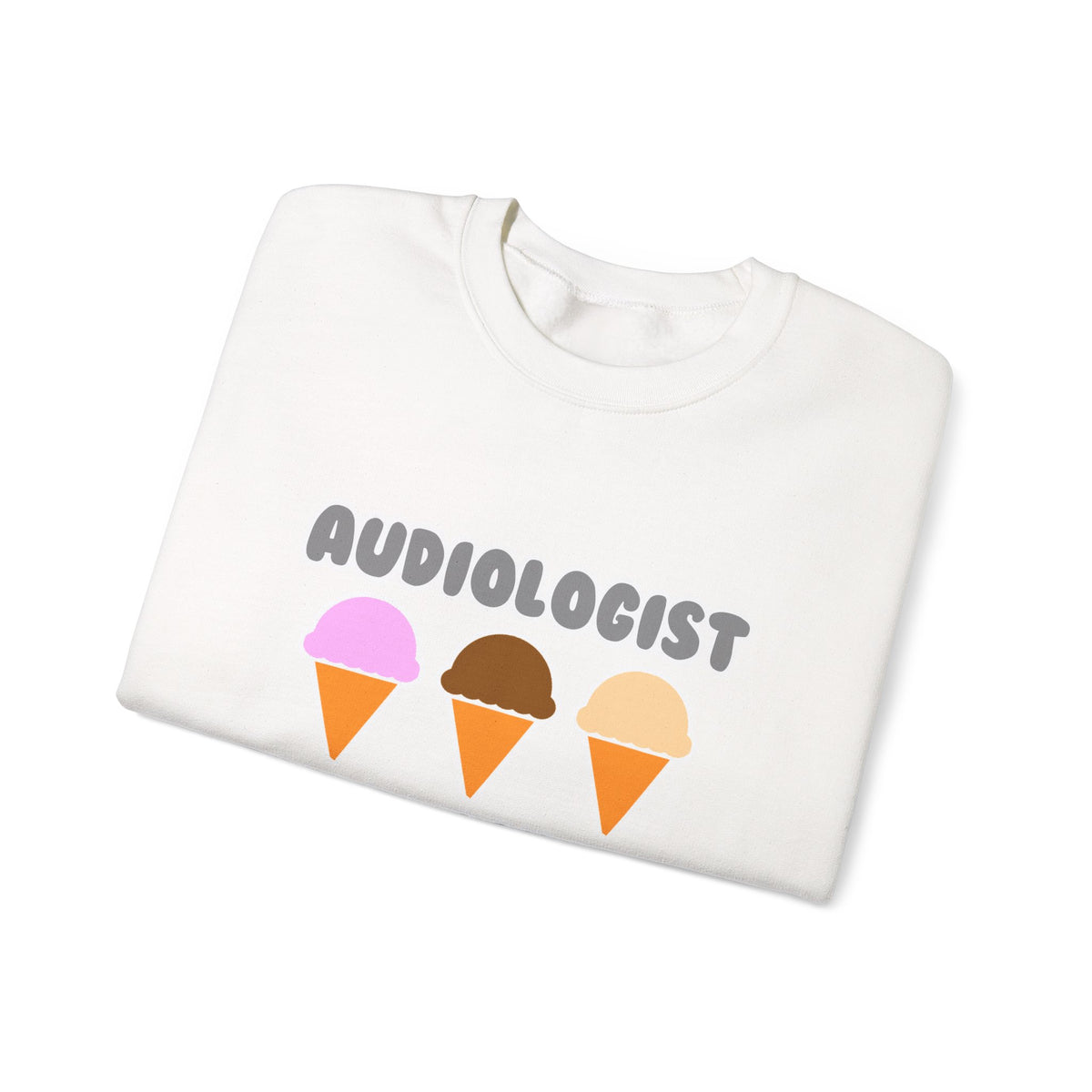 Audiologist ... Will Work For Ice Cream - Unisex Heavy Blend™ Crewneck Sweatshirt