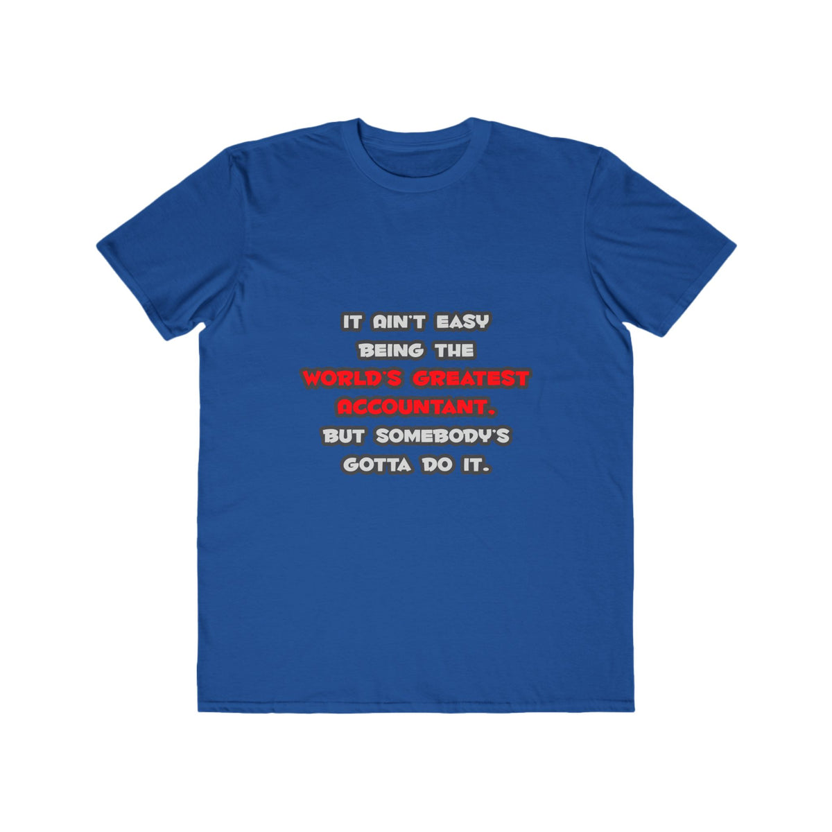 World's Greatest Accountant Joke - Men's Lightweight Fashion Tee
