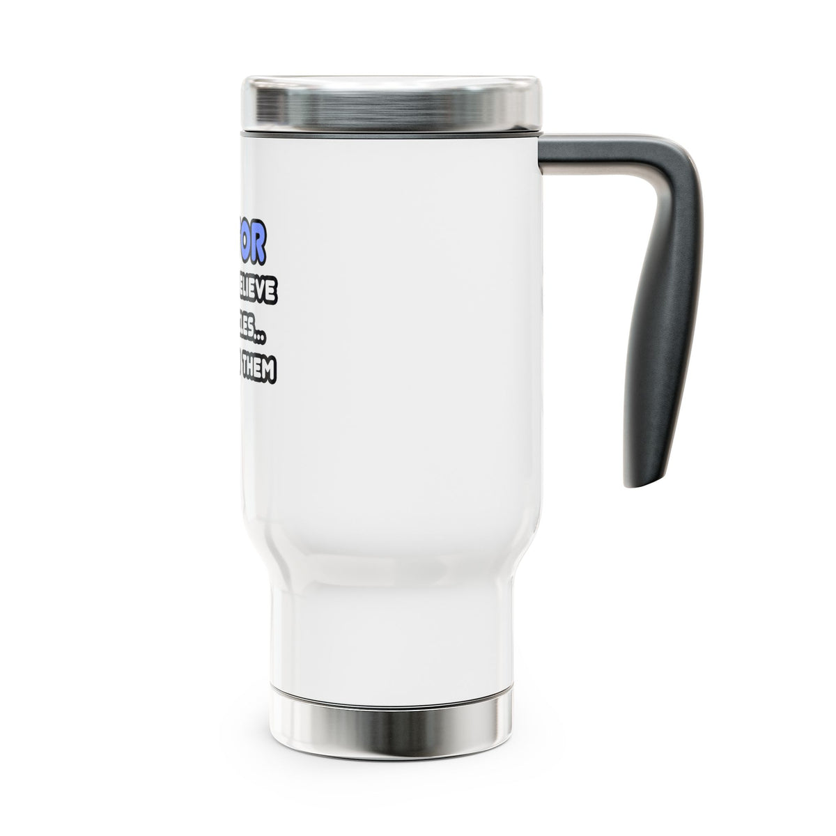 Miracles and Doctors - Stainless Steel Travel Mug with Handle, 14oz