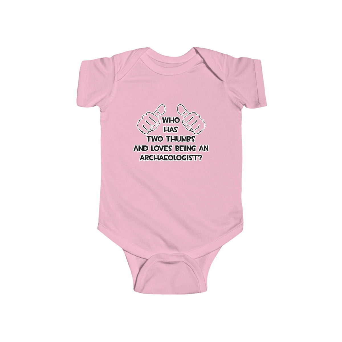 Two Thumbs and Loves Being an Archaeologist - Infant Fine Jersey Bodysuit