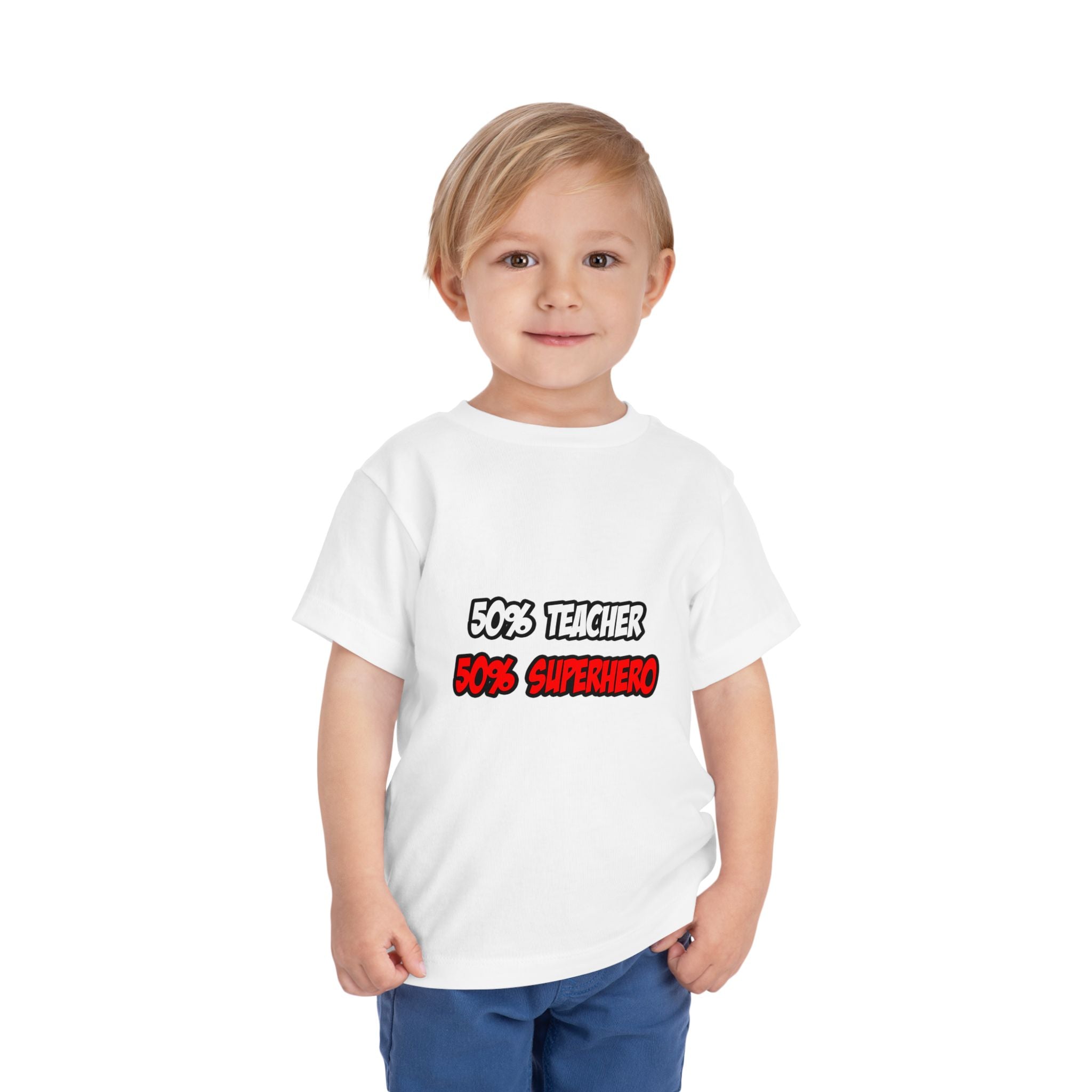 Half Teacher...Half Superhero - Toddler Short Sleeve Tee