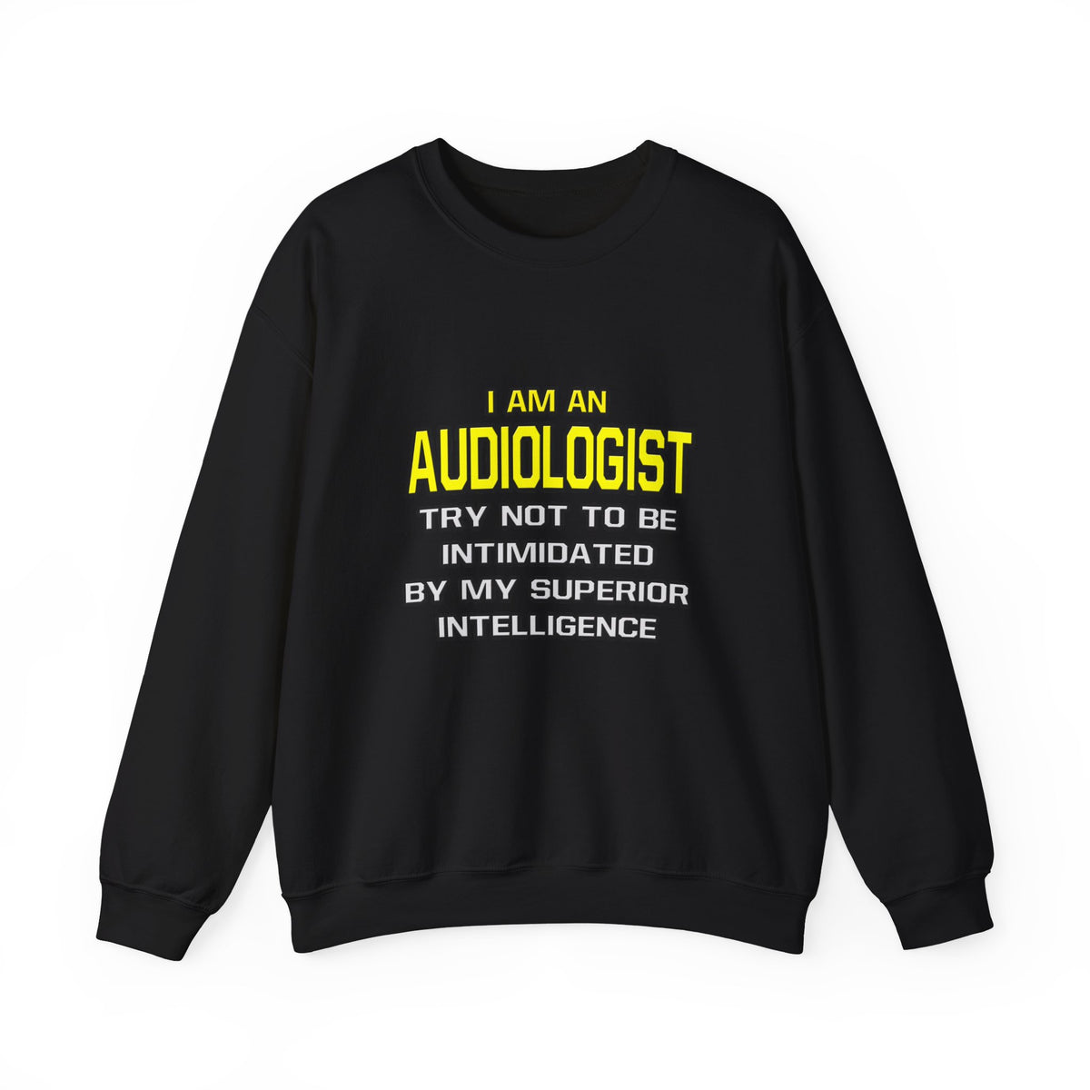 Audiologist...Superior Intelligence - Unisex Heavy Blend™ Crewneck Sweatshirt