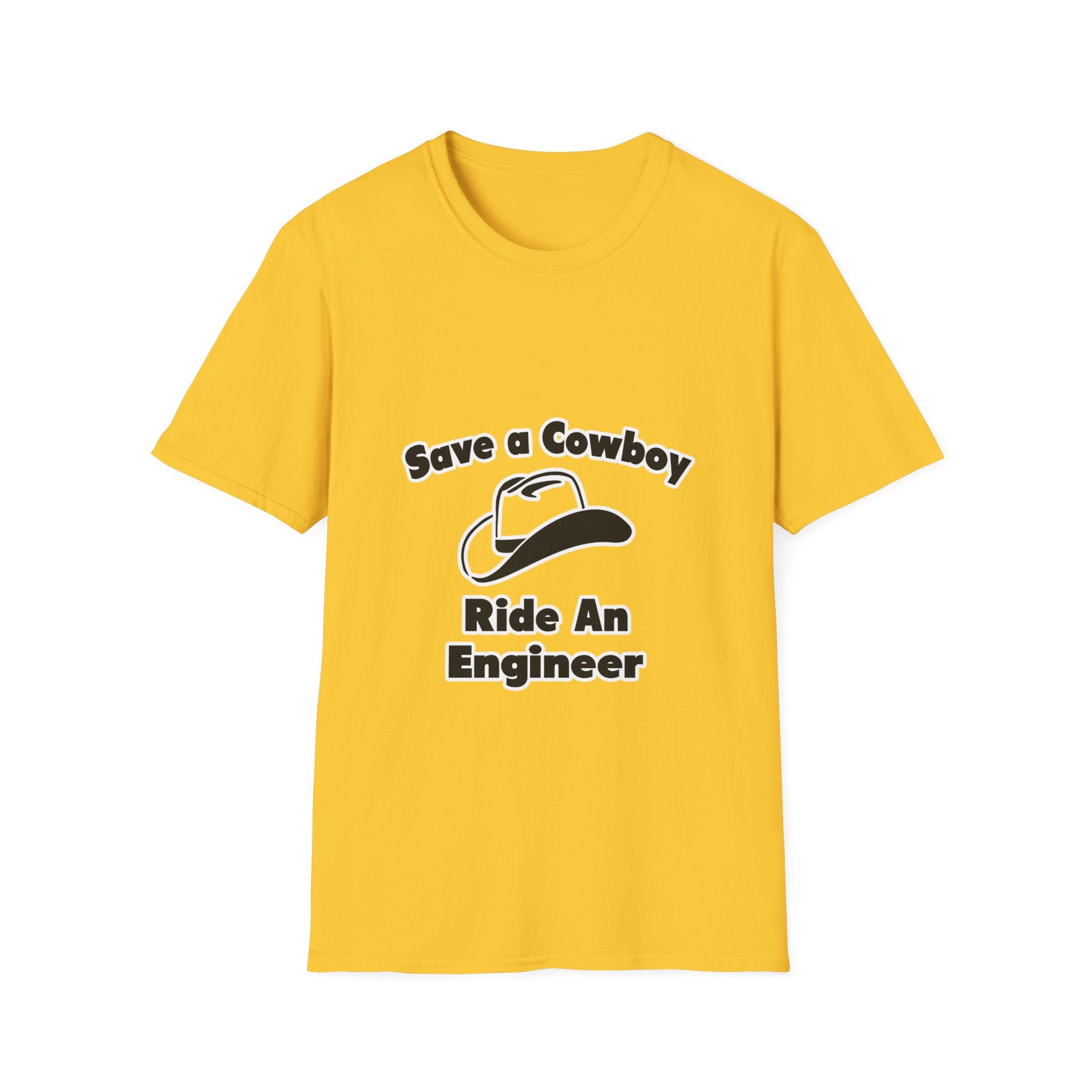 Save a Cowboy .. Ride an Engineer - Unisex Softstyle T-Shirt