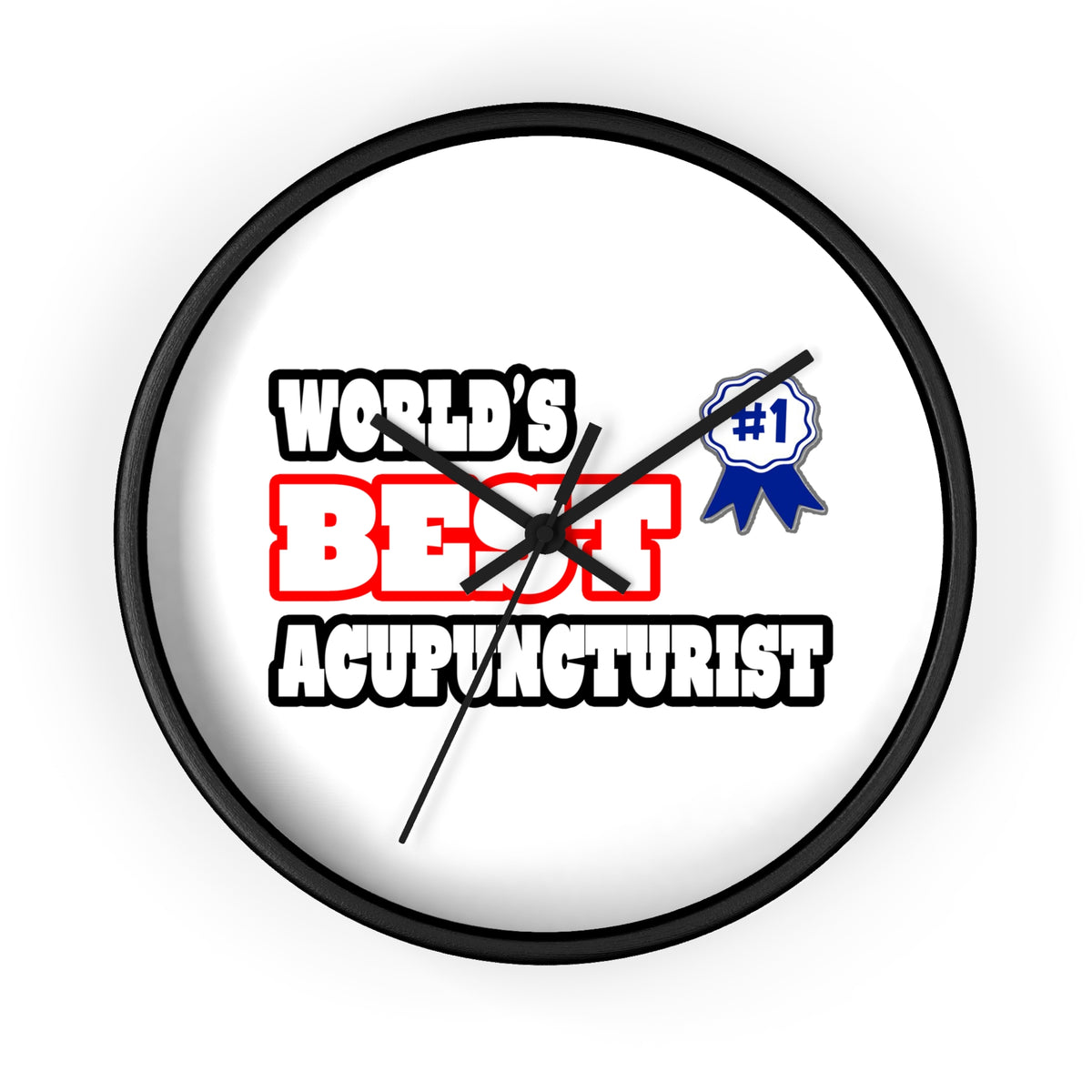 World's Best Acupuncturist - Wall Clock