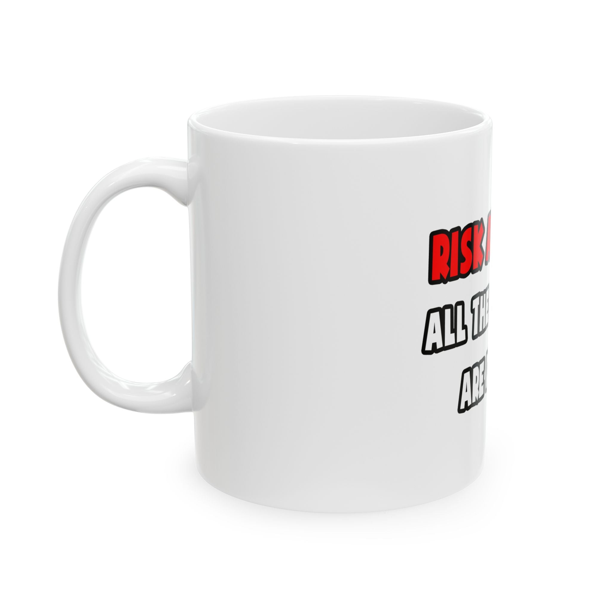 Funny Actuary Shirts and Gifts - Ceramic Mug, (11oz, 15oz)