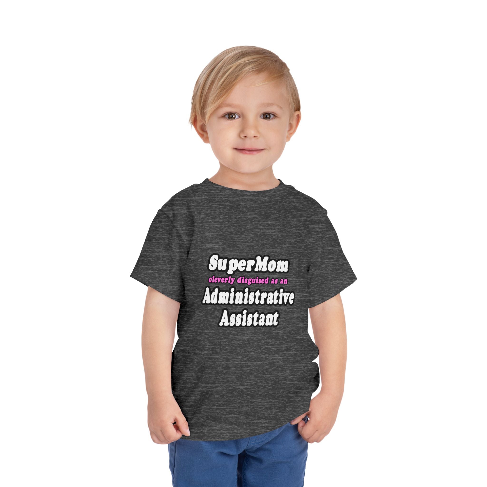 SuperMom...Administrative Assistant - Toddler Short Sleeve Tee