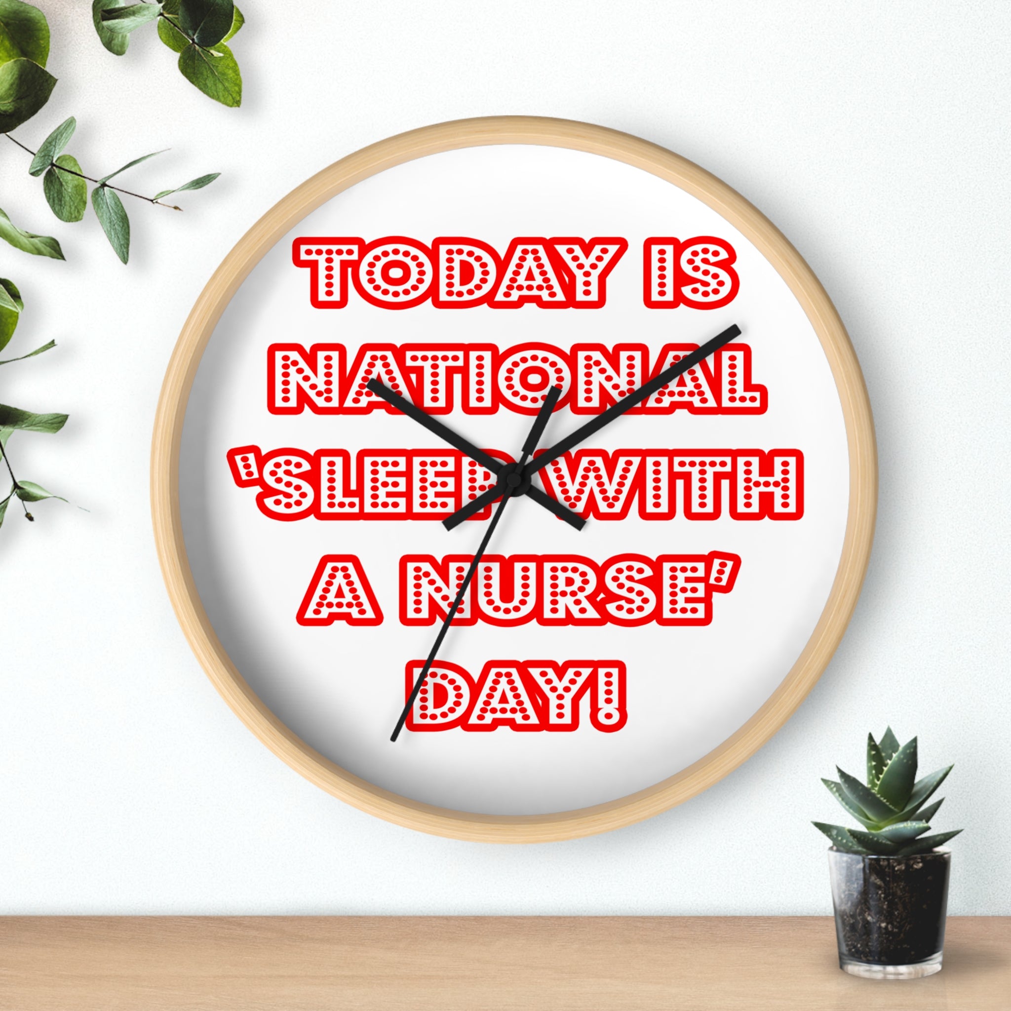 National 'Sleep With a Nurse' Day - Wall Clock