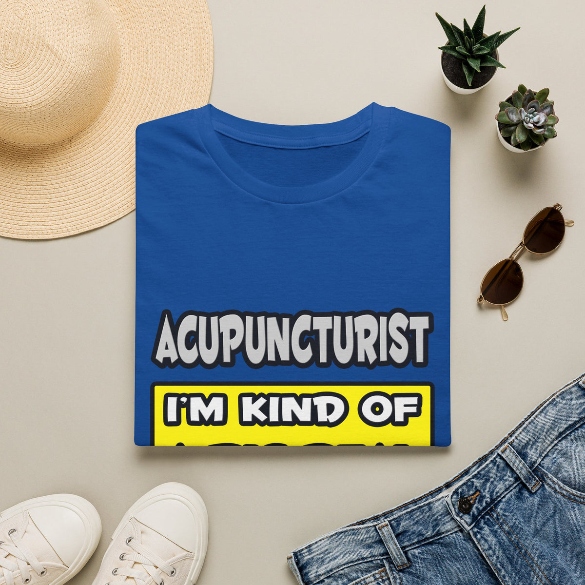 Acupuncturist .. I'm Kind of a Big Deal - Unisex Softstyle T-Shirt