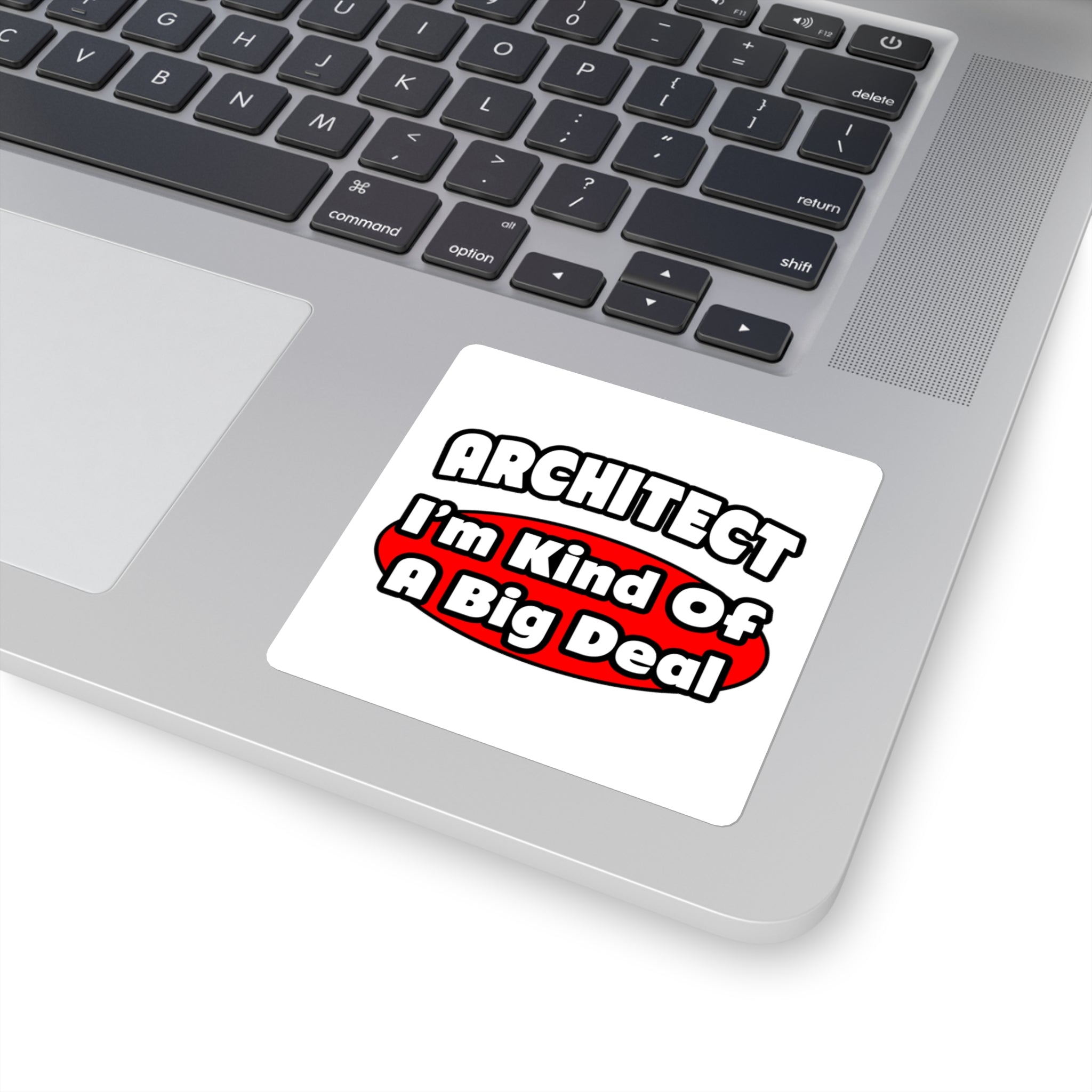 Architect...Big Deal - Square Stickers